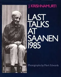 USED-Last Talks at Saanen, 1985 by J. Krishnamurti (Hardcover)