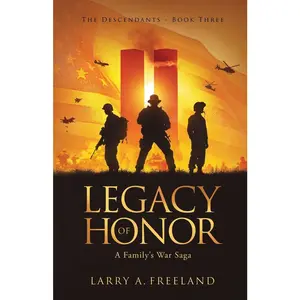 USED-Legacy of Honor: The Descendants by Freeland, Larry A. (Paperback)