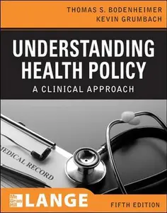 USED-Understanding Health Policy, Fifth Edition (LANGE Clinical Medicine) by Thomas Bodenheimer (Paperback)