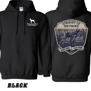 Straight Up Southern Field Tested Hoodie Hunting Dog Graphic Hoodie Outdoor Lifestyle Hoodie Country Style Unisex Pullover Hoodie Casual Wear
