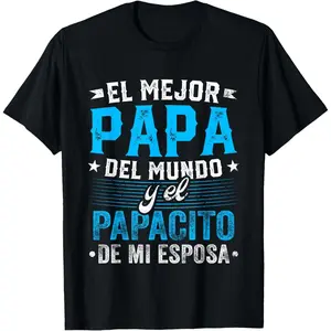 The Best Dad In The World Graphic Tee - 100% Cotton Latino Dad Father's Day Casual T-Shirt for Men