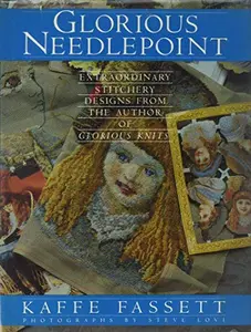 USED-Glorious Needlepoint: Extraordinary Stitchery Designs from the Author of Glorious Knits by Kaffe Fassett (Hardcover)