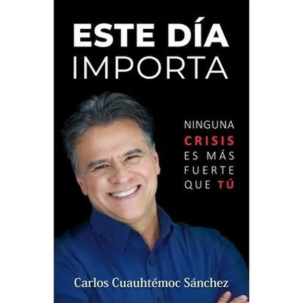 USED-Este Dia Importa by Sanchez, Carlos Cuauhtemoc (Paperback)