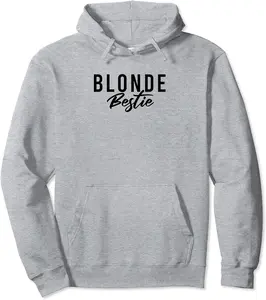 Blonde Bestie | BFF Matching Clothes Best Friends Sisters Pullover Hoodie - 22B0BQR45XTC
