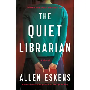 The Quiet Librarian by Allen Eskens [Hardcover Book]