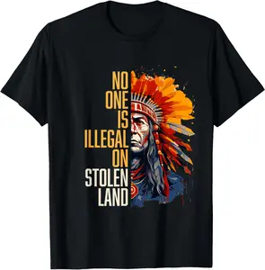 Indigenous Peoples' Day - No One is Illegal on Stolen Land Summer Casual Shortsleeve Cotton T-Shirt