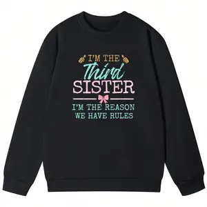 Soft, Breathable Crew Neck Sweatshirt Featuring Funny Sibling Quote – Great Birthday Gift for Sisters