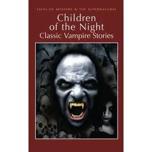 USED-Children of the Night (Tales of Mystery & the Supernatural) by David Stuart Davies (Paperback)