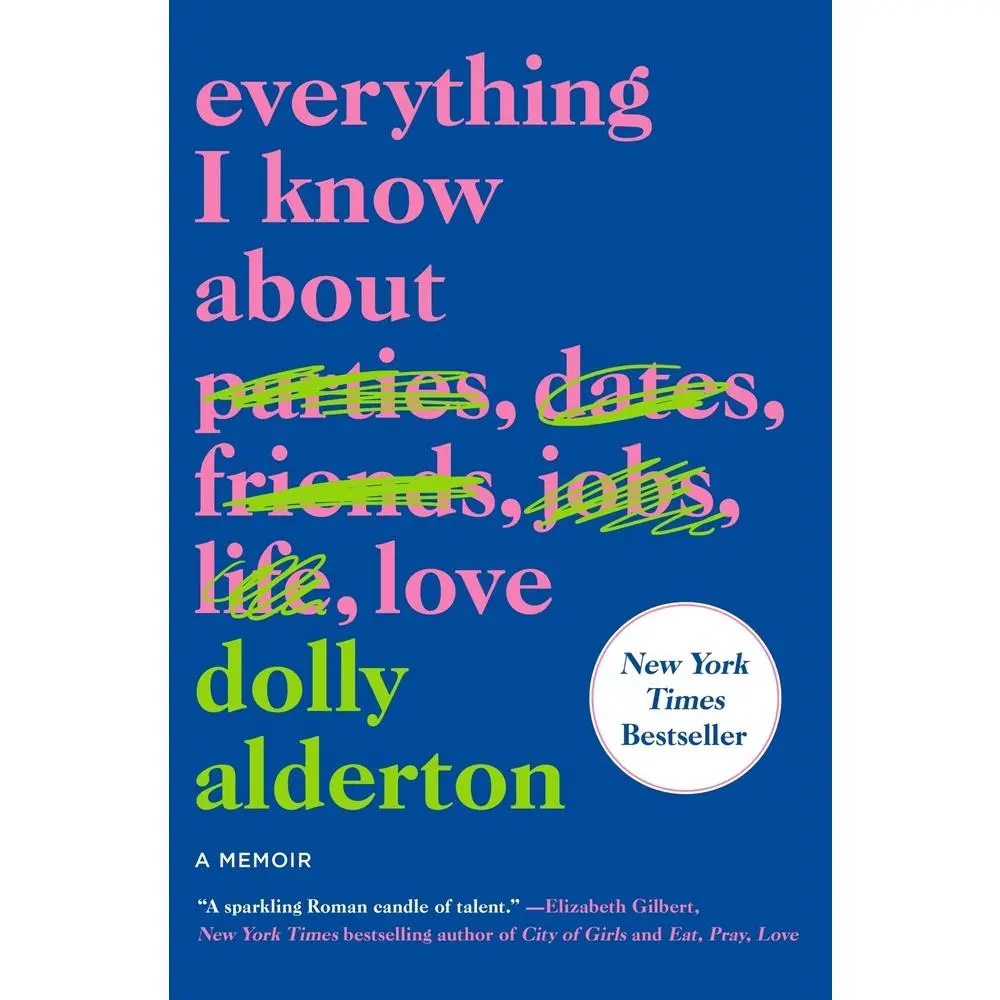 USED Book - Everything I Know about Love: A Memoir by Alderton, Dolly (Paperback) - english