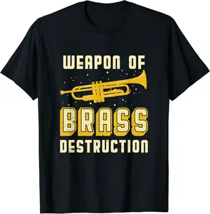 Trumpet Player Weapon of Brass Destruction Quote Instrument T-Shirt - Keasiatyja Shop 31B0BKCW8MMF