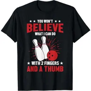 Bowler Sport Quotes Funny Bowling Lover T-Shirt