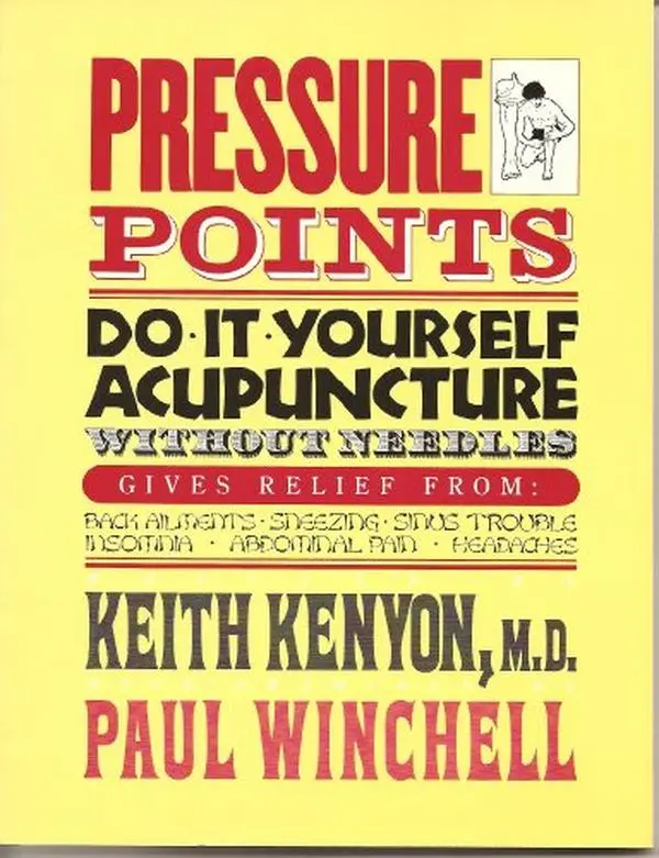 USED Book - Pressure Points: Do It Yourself Acupuncture Without Needles by Kenyon, Keith, M.D. (Paperback) - english