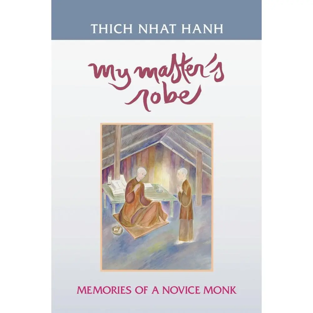 USED-My Master's Robe: Memories of a Novice Monk by Nhat Hanh, Thich (Paperback)