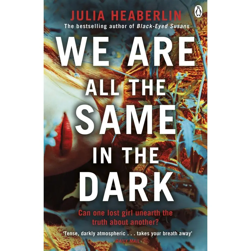USED-We Are All the Same in the Dark by Julia Heaberlin (Paperback)