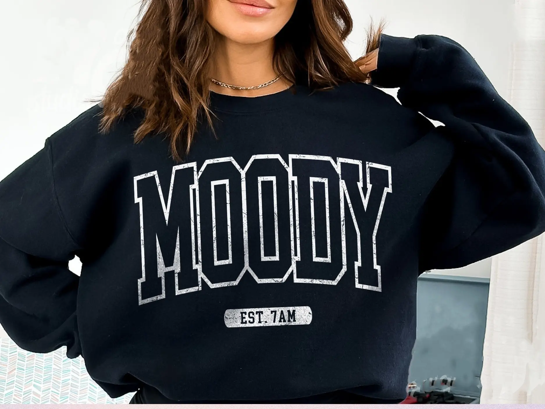 Moody Est 7AM Sweatshirt, Adult Humor Sweater, Funny Adult Shirt, Not a Morning Person Shirt, Moody Est 7AM Shirt Hoodie Polyester Cotton Fabric