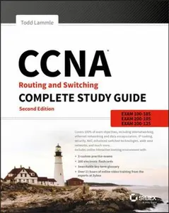 USED-CCNA Routing and Switching Complete Study Guide: Exam 100-105, Exam 200-105, Exam 200-125 by Lammle, Todd (Paperback)