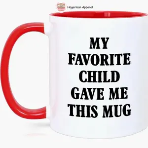 My Favorite Child Gave Me This Mug, Funny Dad Mugs, Cool Mom Cup, Birthday Gift for Mom, Present for Parents Ceramic Coffee 11Oz 15Oz Mug