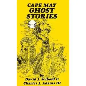 USED-Cape May Ghost Stories: Book 1 by David J. Seibold (Paperback)