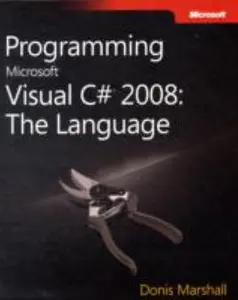USED-Programming Microsoft® Visual C#® 2008: The Language by Donis Marshall (Paperback)
