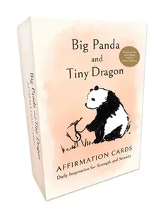 Big Panda and Tiny Dragon Affirmation Cards: Daily Inspiration for Strength and Serenity -- James Norbury, Cards