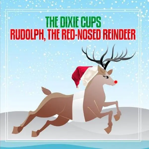 The Dixie-Cups - Rudolph the Red-Nosed Reindeer  [COMPACT DISC - CD]