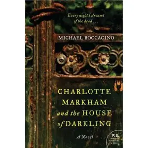 USED-Charlotte Markham and the House of Darkling by Boccacino, Michael (Paperback)