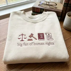 Big Fan of Human Rights Embroidered Sweatshirt, Law Lover Crewneck, Human Rights Advocate Gift