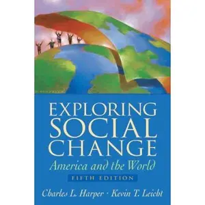 USED-Exploring Social Change: America And the World by Charles L. Harper (Paperback)