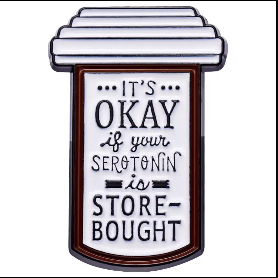 Funny serotonin bottle enamel pin