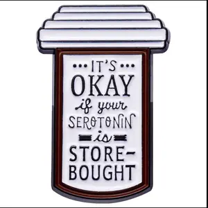 Funny serotonin bottle enamel pin