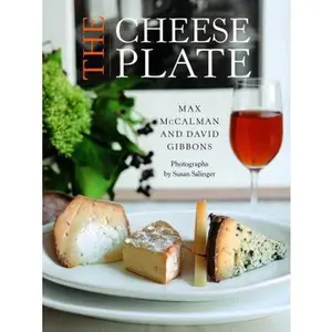 USED-The Cheese Plate by Max McCalman (Hardcover)