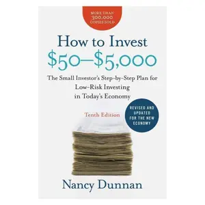 How to Invest $50-$5,000 10e: The Small Investor's Step-by-Step Plan for Low-Risk Investing in Today's Economy by Nancy Dunnan Paperback Book Finance Tutorial