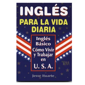 Ingles Para La Vida Diaria (Spanish Edition)