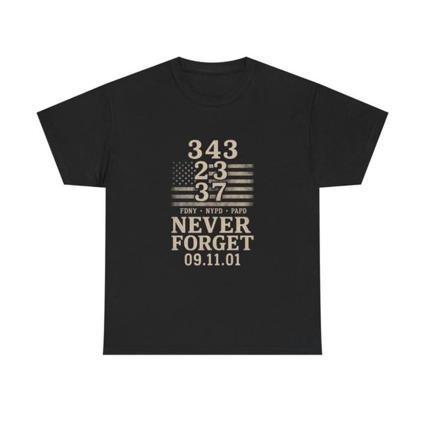 Never Forget 9/11 Memorial T-Shirt – Patriotic 343 Heroes Tribute Tee, Honor First Responders & Fallen Heroes, September 11 Anniversary Shirt