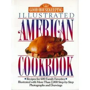 USED-Good Housekeeping Illustrated American Cookbook by Beverly Leblanc (Hardcover)
