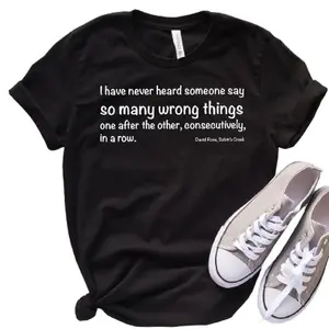 Schitt'S Creek Inspired David Rose Quote Tee - Short Sleeve Fashion Shirt
