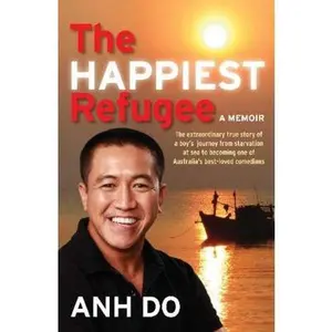 USED-The Happiest Refugee: A Memoir by Anh Do (Paperback)