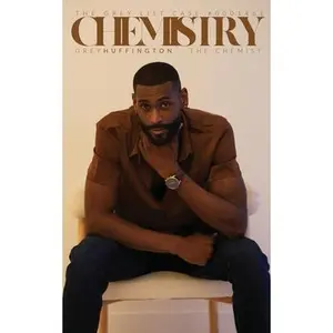 Chemistry: The Chemist -- Grey Huffington - Paperback