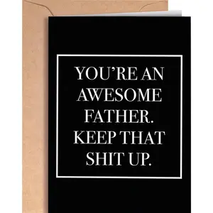 Original and funny card for dad from son, daughter or wife with envelope| Inappropriate gag card for Father's Day, Birthday, Anniversary, Christmas or for new father