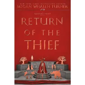 Return of the Thief (Queen's Thief: Volume Number 6) by Megan Whalen Turner [Paperback Book]