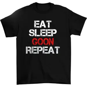 Eat Sleep Goon Repeat T-Shirt, Game Shirt, Streetwear, Vintage T Shirt