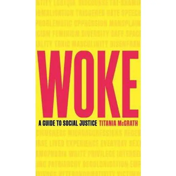 USED Book - Woke: A Guide to Social Justice by McGrath, Titania (Hardcover) - english