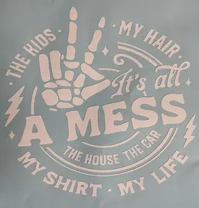 All a Mess Vinyl Decal, 6x6 inches, Made in USA