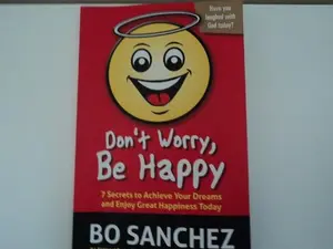 USED-Don't Worry, Be Happy by Bo Sánchez (Paperback)