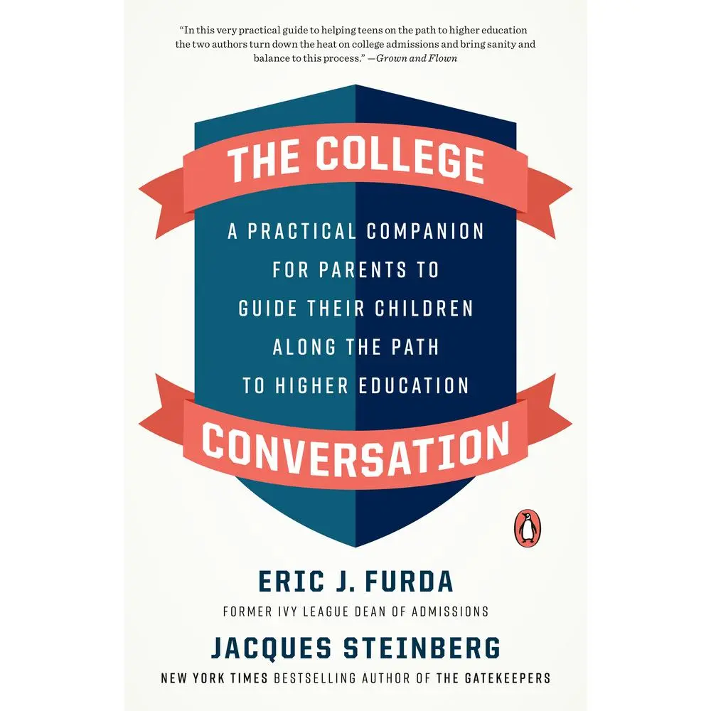 USED-The College Conversation: A Practical Companion for Parents to Guide Their Children Along the Path to Higher Education by Furda, Eric J. (Paperback)
