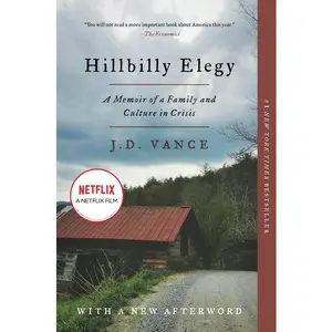 Hillbilly Elegy: A Memoir of a Family and Culture in Crisis by J. D. Vance [Paperback Book]