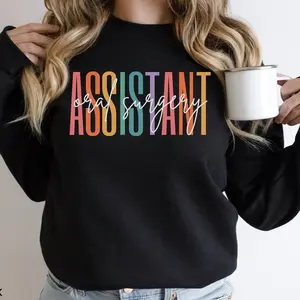 Oral Surgery Assistant Sweatshirt, Oral Surgery Assistant CDA Crewneck Sweater Gift, Certified Dental Assistant for Oral Surgery Shirt Gift 07