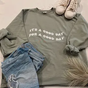 It’s A Good Day Crewneck