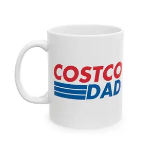 [Sale Up To 50%] Costco Dad Coffee Mug 11oz And 15oz  Funny Novelty  Coffee Mug 11oz And 15oz