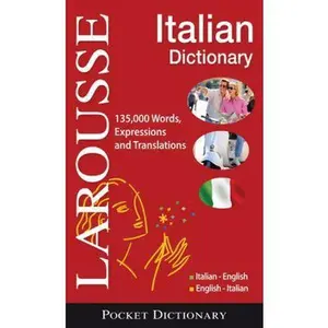 USED-Larousse Italian Dictionary: Italian-English / English-Italian by Larousse (Paperback)